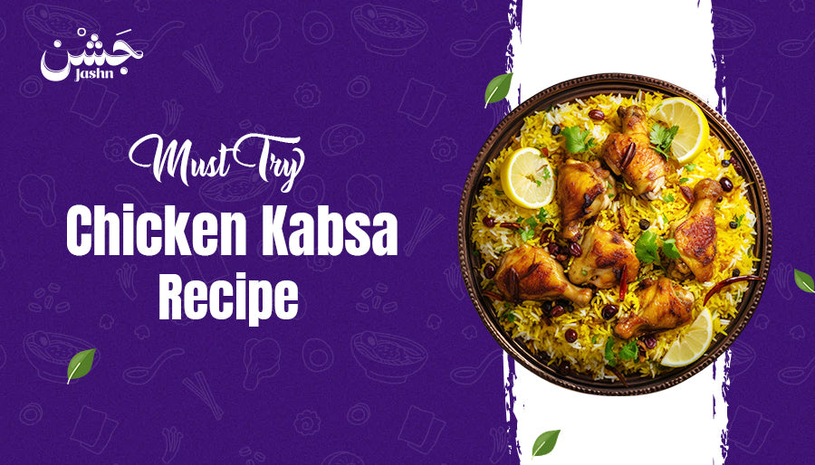 Must Try Chicken Kabsa (Arabian Chicken and Rice) Recipe for Your Weekend Party